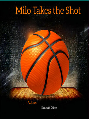 cover image of Milo Takes the Shot